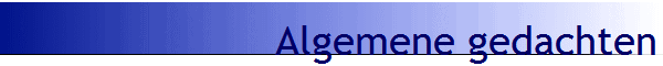 Algemene gedachten