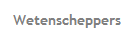 Wetenscheppers